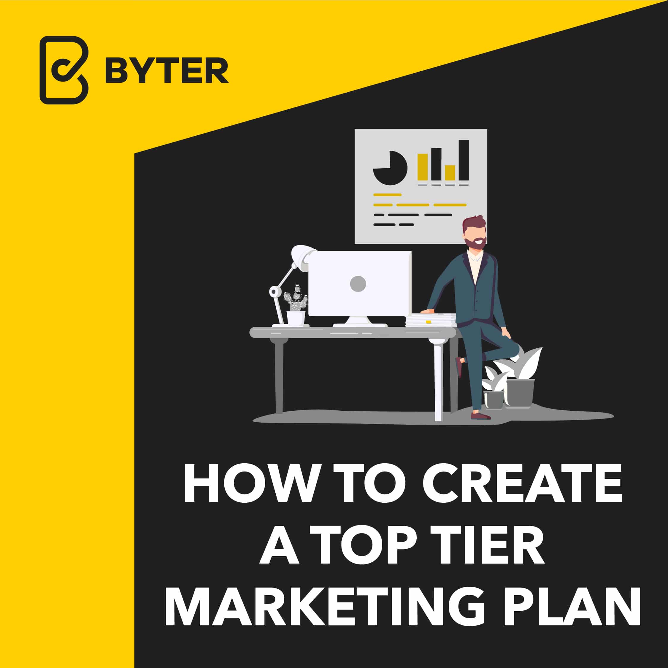 how to create a top tier marketing plan