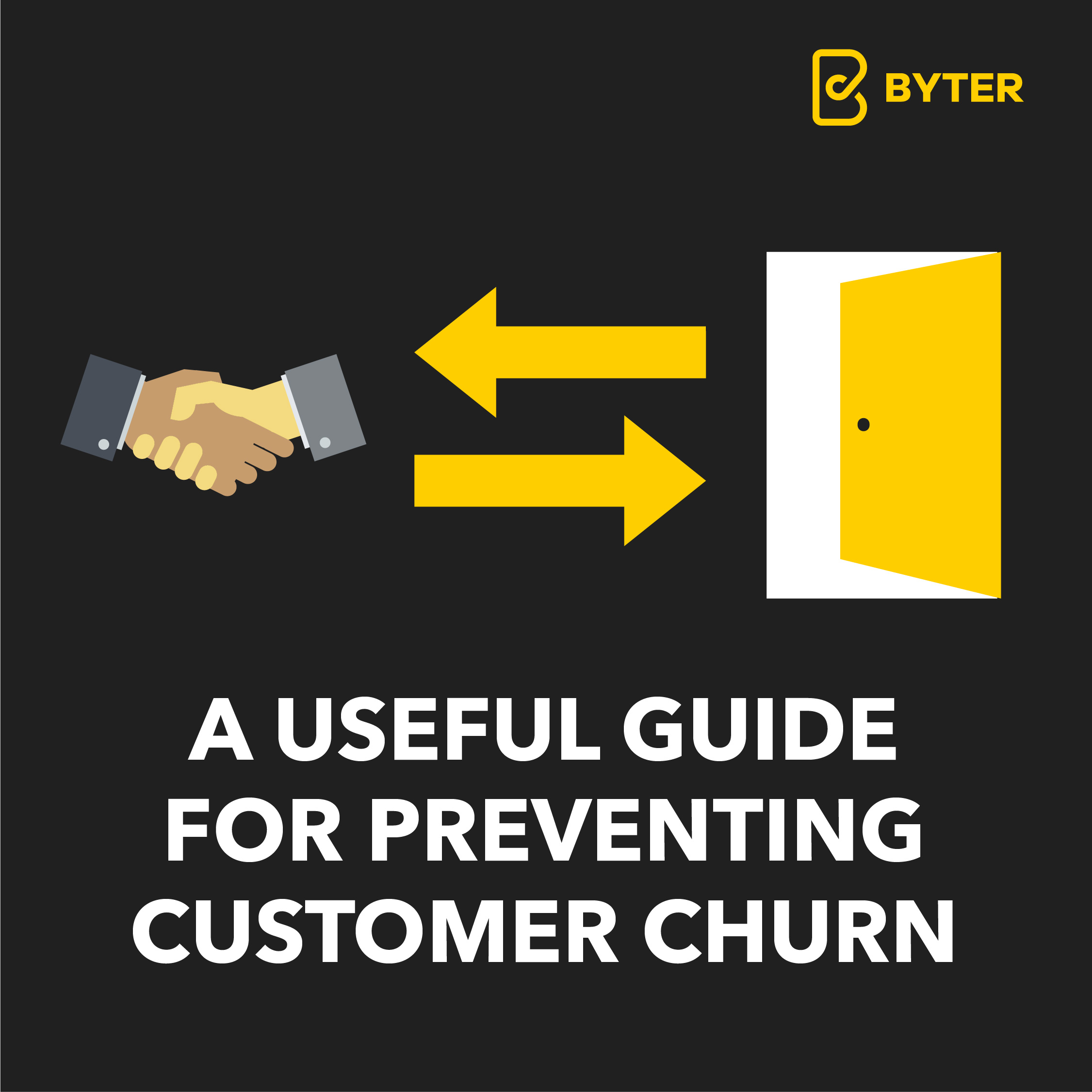 A Useful Guide for Preventing Customer Churn