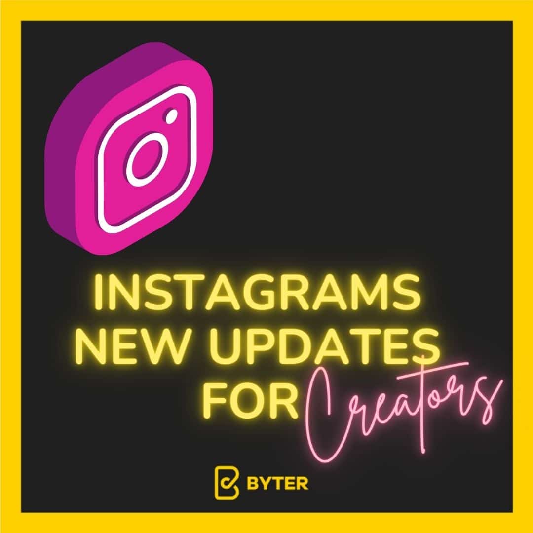 instagrams new updates for creators