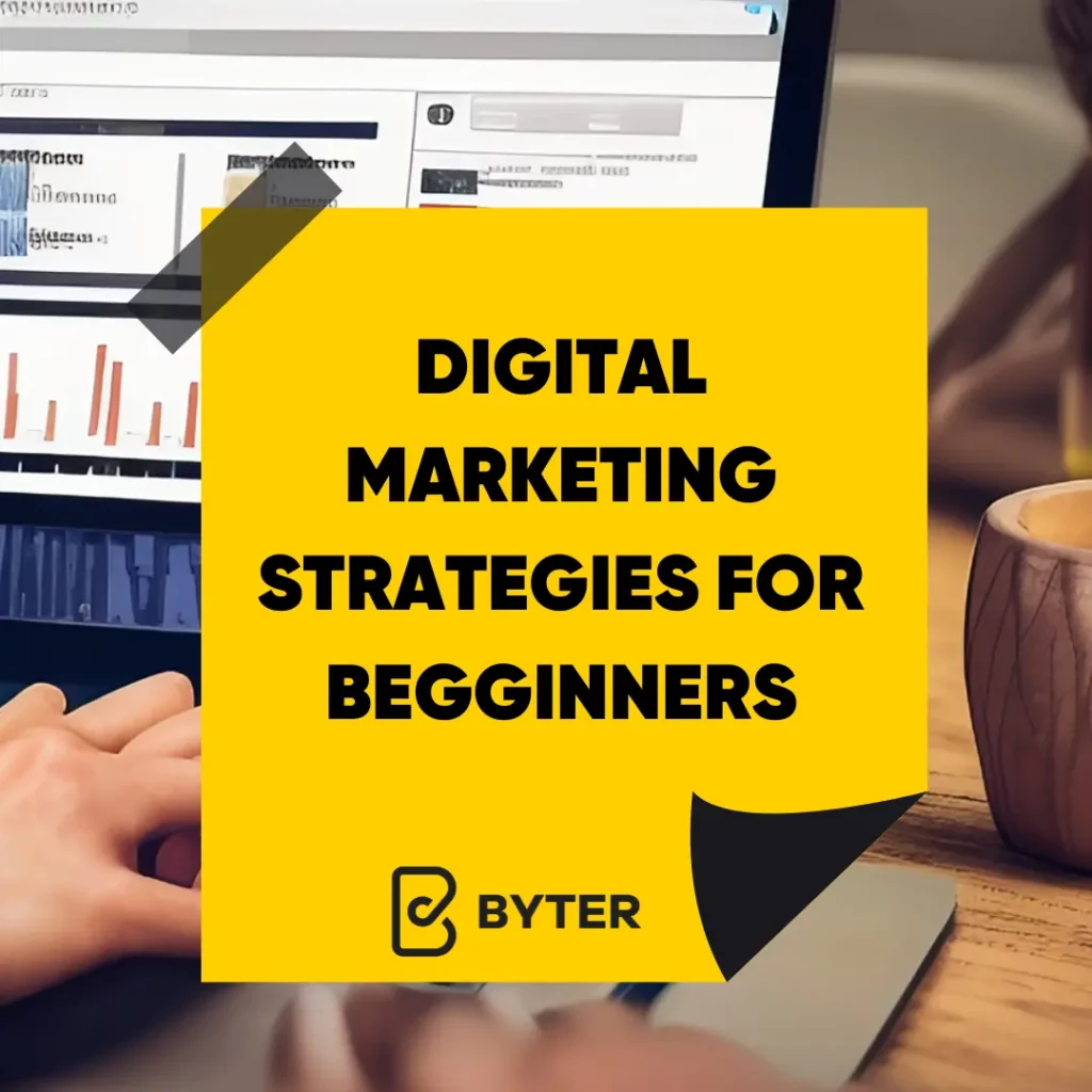 Digital marketing strategies for beginners