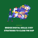Bridge Digital Skills