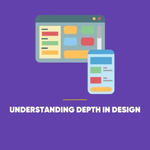 Depth In Design