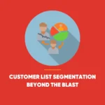 Customer List Segmentation