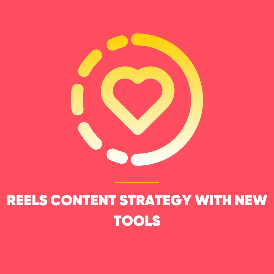 Reels Content Strategy